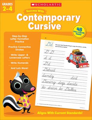 Scholastic Success with Contemporary Cursive Grades 2-4 Workbook