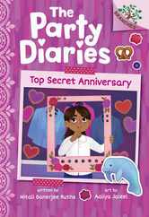 Top Secret Anniversary: A Branches Book (the Party Diaries #3) Subscription