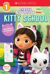 Kitty School (Gabby's Dollhouse: Scholastic Reader, Level 1) Subscription