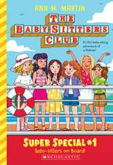 Baby-Sitters on Board! (the Baby-Sitters Club: Super Special #1) Subscription