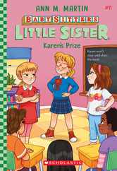 Karen's Prize (Baby-Sitters Little Sister #11) Subscription