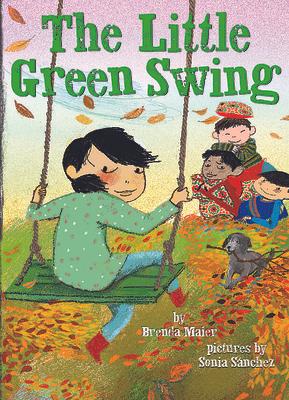 The Little Green Swing (Little Ruby's Big Ideas)