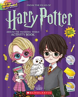 Around the Wizarding World Activity Book (Harry Potter: Foil Wonders)