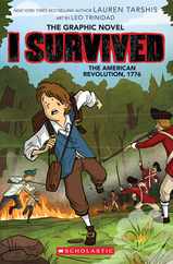 I Survived the American Revolution, 1776 (I Survived Graphic Novel #8) Subscription