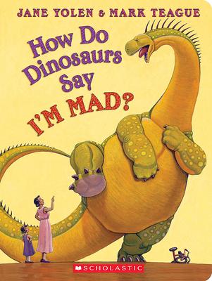 How Do Dinosaurs Say I'm Mad?