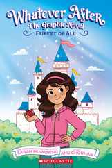 Fairest of All: A Graphic Novel (Whatever After Graphic Novel #1) (Whatever After Graphix) Subscription