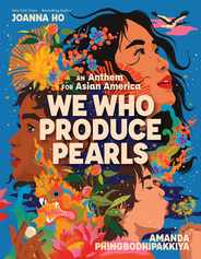 We Who Produce Pearls: An Anthem for Asian America Subscription