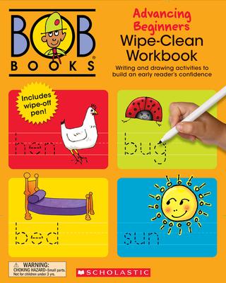 Bob Books - Wipe-Clean Workbook: Advancing Beginners Phonics, Ages 4 and Up, Kindergarten (Stage 2: Emerging Reader)