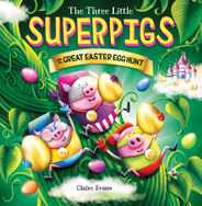 Three Little Superpigs and the Great Easter Egg Hunt Subscription