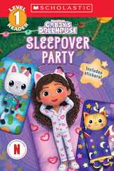 Gabby's Dollhouse: Sleepover Party (Scholastic Reader, Level 1) Subscription