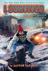 I Survived the Great Alaska Earthquake, 1964 (I Survived #23) Subscription