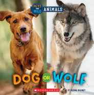 Dog or Wolf (Wild World: Pets and Wild Animals) Subscription