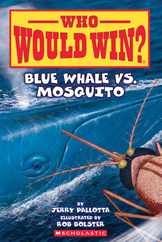 Blue Whale vs. Mosquito (Who Would Win? #29) Subscription