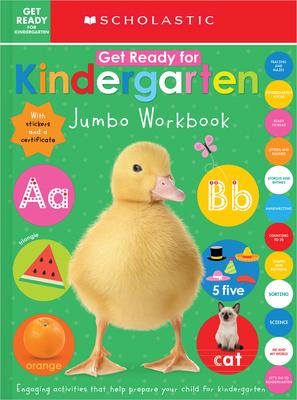 Get Ready for Kindergarten Jumbo Workbook: Scholastic Early Learners (Jumbo Workbook)