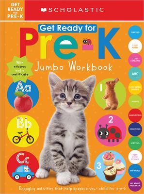 Get Ready for Pre-K Jumbo Workbook: Scholastic Early Learners (Jumbo Workbook)