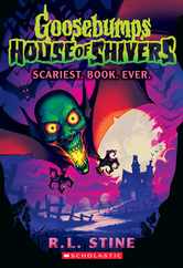 Scariest. Book. Ever. (Goosebumps House of Shivers #1) Subscription