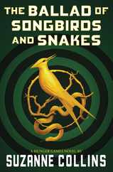 The Ballad of Songbirds and Snakes (a Hunger Games Novel) Subscription
