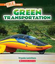 Green Transportation (a True Book: A Green Future) Subscription