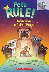 Invasion of the Pugs: A Branches Book (Pets Rule! #5) Subscription