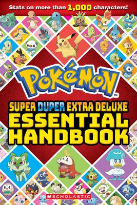 Super Duper Extra Deluxe Essential Handbook (Pokmon)