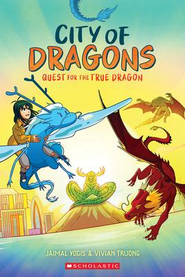 Quest for the True Dragon: A Graphic Novel (City of Dragons #3) Subscription