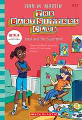 Jessi and the Superbrat (the Baby-Sitters Club #27) Subscription