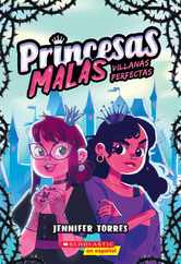Princesas Malas #1: Villanas Perfectas (Bad Princesses #1: Perfect Villains) Subscription