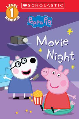 Movie Night (Peppa Pig: Scholastic Level 1 Reader #13)