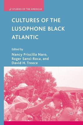 Cultures of the Lusophone Black Atlantic