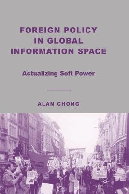 Foreign Policy in Global Information Space: Actualizing Soft Power Subscription