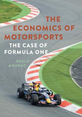 The Economics of Motorsports: The Case of Formula One