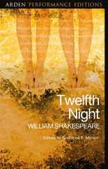 Twelfth Night: Arden Performance Editions Subscription