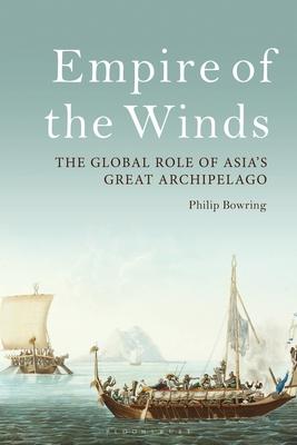 Empire of the Winds: The Global Role of Asia's Great Archipelago Subscription