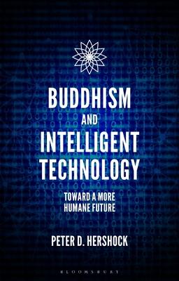 Buddhism and Intelligent Technology: Toward a More Humane Future Subscription