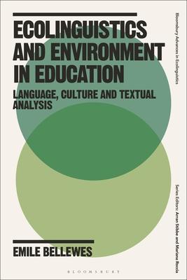 Ecolinguistics and Environment in Education: Language, Culture and Textual Analysis