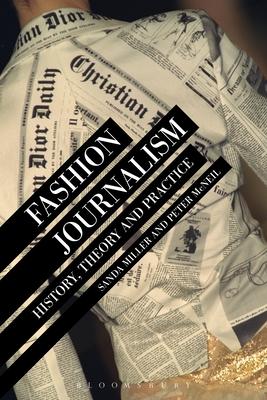 Fashion Journalism: History, Theory, and Practice