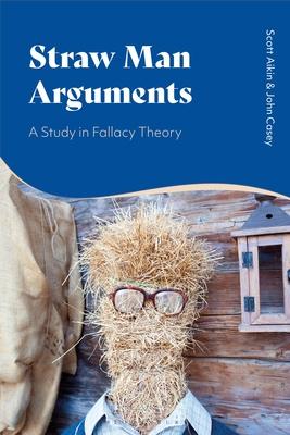 Straw Man Arguments: A Study in Fallacy Theory Subscription