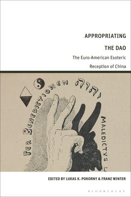 Appropriating the Dao: The Euro-American Esoteric Reception of China Subscription