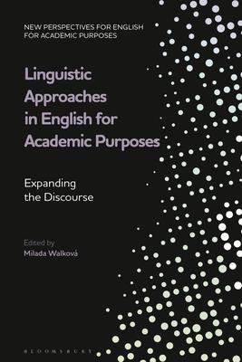 Linguistic Approaches in English for Academic Purposes: Expanding the Discourse