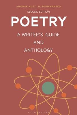 Poetry: A Writer's Guide and Anthology