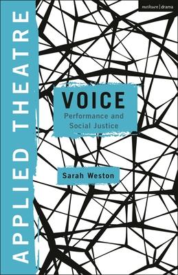 Applied Theatre Voice: Performance and Social Justice Subscription
