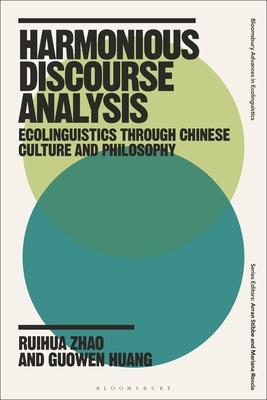 Harmonious Discourse Analysis: Ecolinguistics Through Chinese Culture and Philosophy Subscription