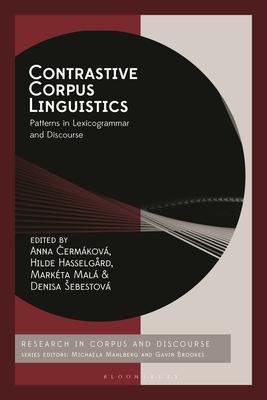 Contrastive Corpus Linguistics: Patterns in Lexicogrammar and Discourse