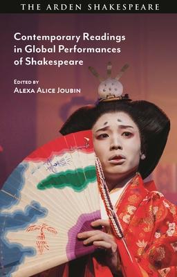 Contemporary Readings in Global Performances of Shakespeare