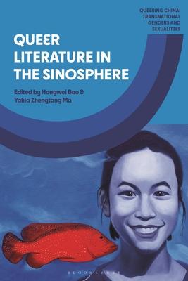 Queer Literature in the Sinosphere