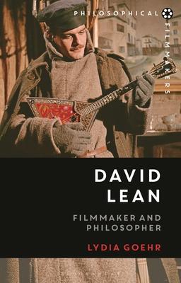 David Lean: Filmmaker and Philosopher Subscription