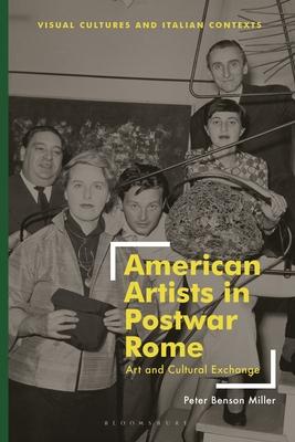 American Artists in Postwar Rome: Art and Cultural Exchange Subscription