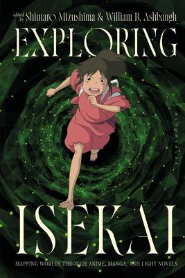 Exploring Isekai: Mapping Worlds Through Anime, Manga, and Light Novels Subscription