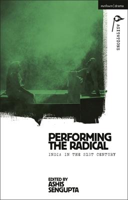 Performing the Radical: India in the 21st Century Subscription