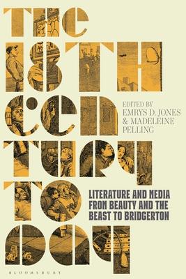 The 18th Century Today: Literature and Media from Beauty and the Beast to Bridgerton Subscription